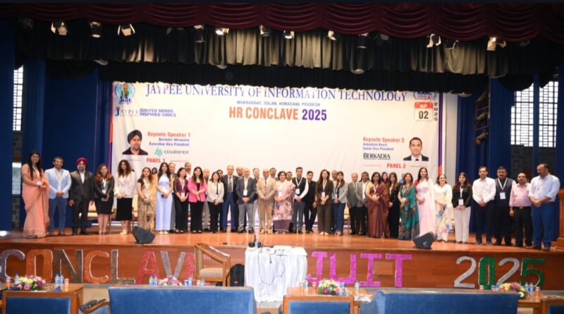 JUIT Hosts HR Conclave 2025 : Shaping Future-Ready Talent Through Industry-Academia Synergy HIMACHAL HEADLINES