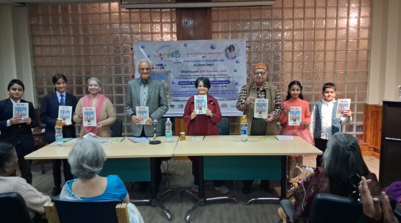 Kuhu Learns to Deal With Life’ – Heartwarming Middle Grade Fiction, Launched in Shimla HIMACHAL HEADLINES