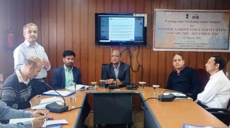 State Level workshop on periodic labour force survey Organized HIMACHAL HEADLINES