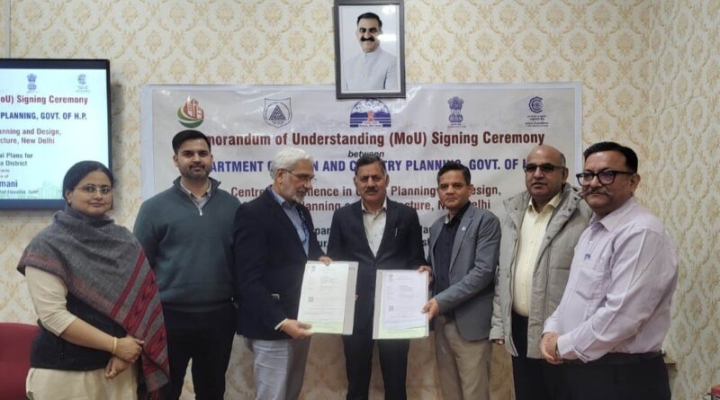 MoU inked for planned urbanization between Himachal government and SPA HIMACHAL HEADLINES