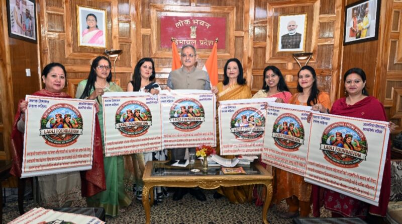 Governor lauds Ladli Foundation’s efforts towards women empowerment and social service HIMACHAL HEADLINES