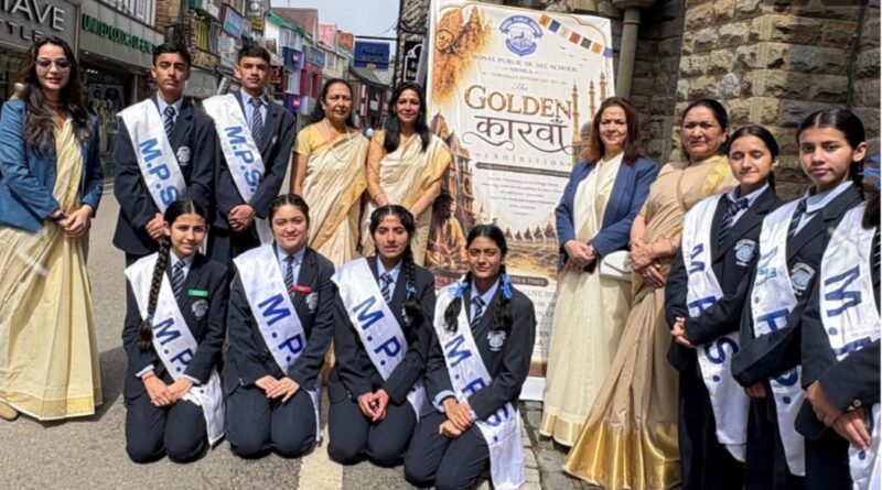 Golden Caravan Brings History to Life as Monal School Students Celebrate Civilisations, Culture and Compassion HIMACHAL HEADLINES